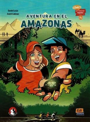 Lucas Daniel, Caliman Andre Aventura en el Amazonas 