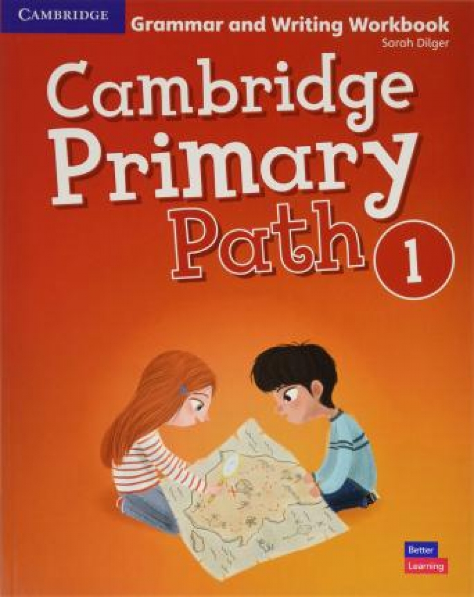 Dilger Sarah Cambridge Primary Path 1. Grammar and Writing Workbook 