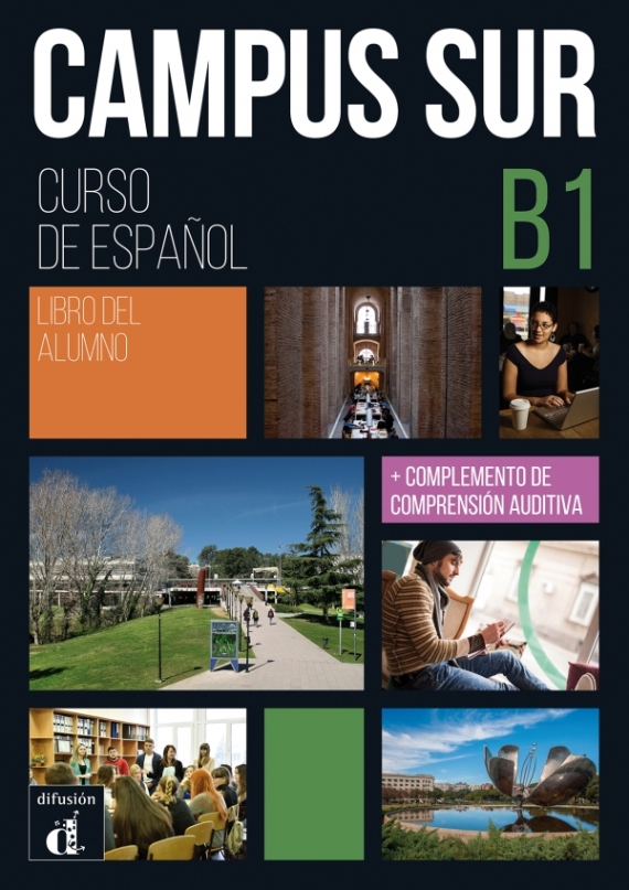 Rosales F. et al. Campus Sur: Libro del alumno (B1) + complemento de comprension auditiva 