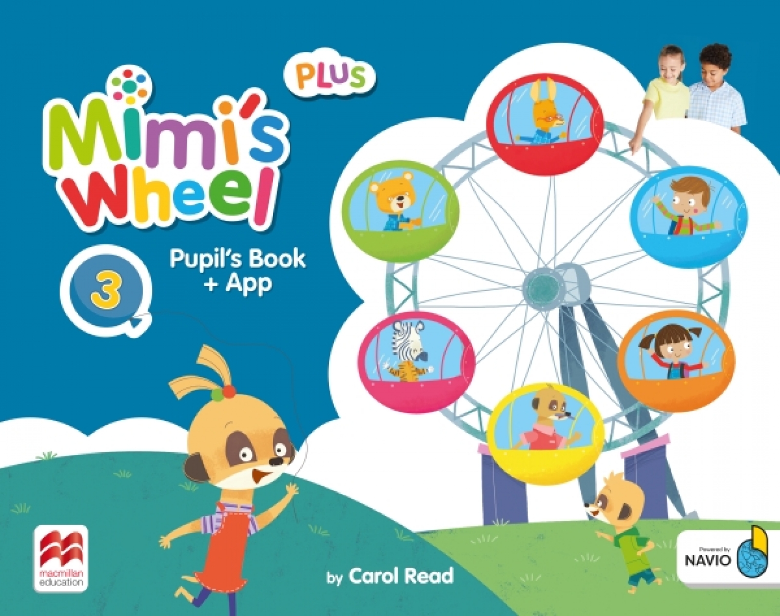 Read Carol Mimi's Wheel Level 3 Pupil's Book Plus with Navio App 