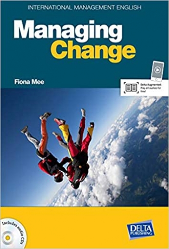 International Management English Series: Managing Change B2-C1. Coursebook 