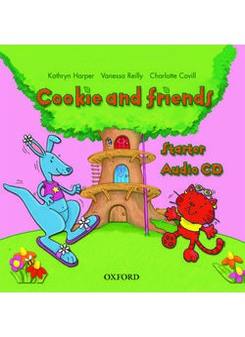 Kathryn Harper, Vanessa Reilly and Charlotte Covill Cookie and Friends Starter Class Audio CD 
