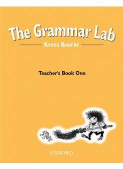 Kenna Bourke The Grammar Lab: Teacher's Book One 