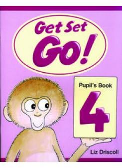 Liz Driscoll Get Set Go! 4 Pupil's Book 