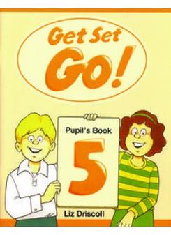 Liz Driscoll Get Set Go! 5 Pupil's Book 