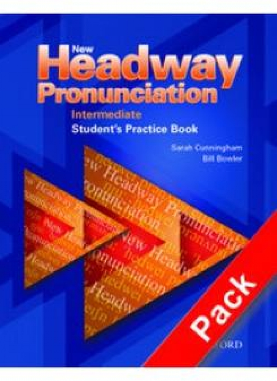 Bill Bowler New Headway Pronunciation Course Intermediate Student's Practice Book and Audio CD Pack 