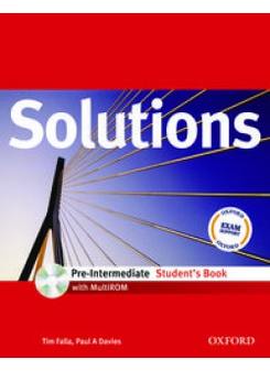 Tim Falla and Paul A. Davies Solutions Pre-Intermediate Student's Book with MultiROM Pack 