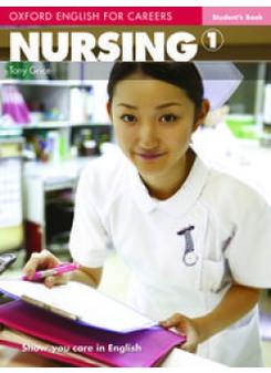 Tony Grice Oxford English for Careers: Nursing 1 Student's Book 