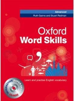 Ruth Gairns and Stuart Redman Oxford Word Skills Advanced Student's Pack (Book and CD-ROM) 