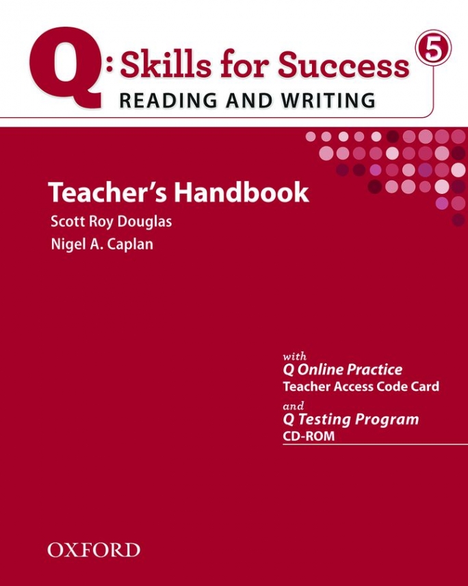 Nigel A. Caplan and Scott Roy Douglas Q: Skills for Success Reading and Writing 5 Teacher's Book with Testing Program CD-ROM 