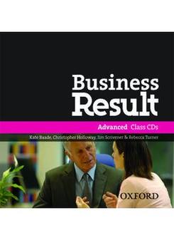 David Grant, John Hughes and Rebecca Turner Business Result Advanced. Class Audio CDs (2) 