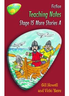 Page, Thelma; Howell, Gill; Yates, Vicki ORT: Stage 15 Pack A: TreeTops Fiction: Teaching Notes 