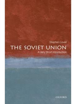 Stephen, Lovell Soviet Union: Very Short Introduction 