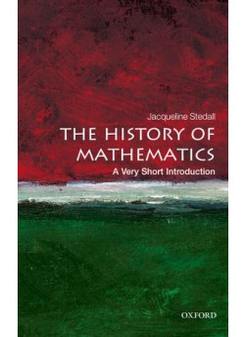 Jacqueline, Stedall History of Mathematics: Very Short Introduction 