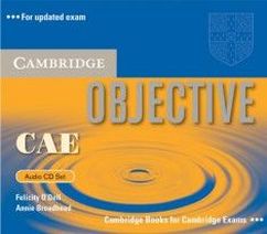 Annie Broadhead, Felicity O'Dell Objective CAE (Second Edition) Audio CD Set (3 CDs) () 