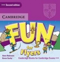 Anne Robinson and Karen Saxby Fun for Flyers. 2nd Edition Flyers Audio CD (2) () 