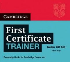 Peter May First Certificate Trainer Six Practice Tests Audio CDs (3) () 