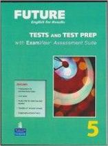 Yvonne Wong Nishio Future 5 Tests and Test Prep with Exam View 