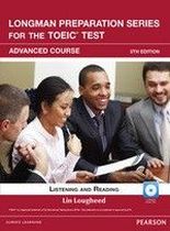 Lin Lougheed Longman Preparation Series for the TOEIC  Test, 5th Edition Advanced Listening and Reading Student Book with CD-ROM & MyLab 