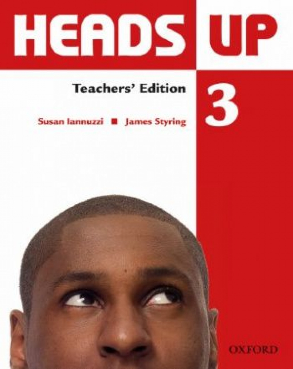 Susan Iannuzzi, James Styring Heads Up 3 Teacher's Edition 