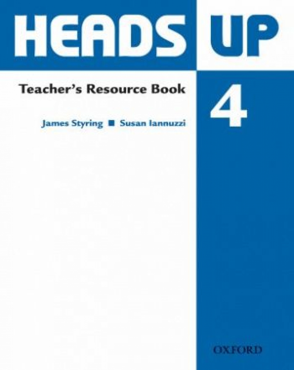 Susan Iannuzzi, James Styring Heads Up 4 Teacher's Resource Book 