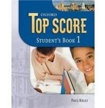 Paul Kelly Top Score 1 Student's Book 