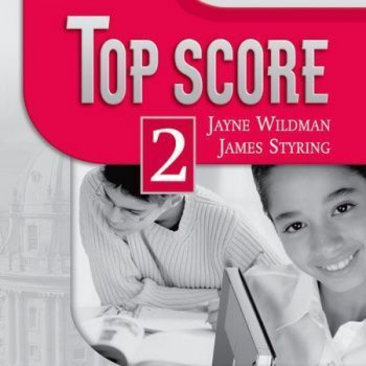 Michael Duckworth, Kathy Gude, Helen Halliwell and James Styring Top Score 2 Class Audio CDs (2) 