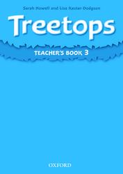 Sarah Howell and Lisa Kester-Dodgson Treetops 3 Teachers Book 