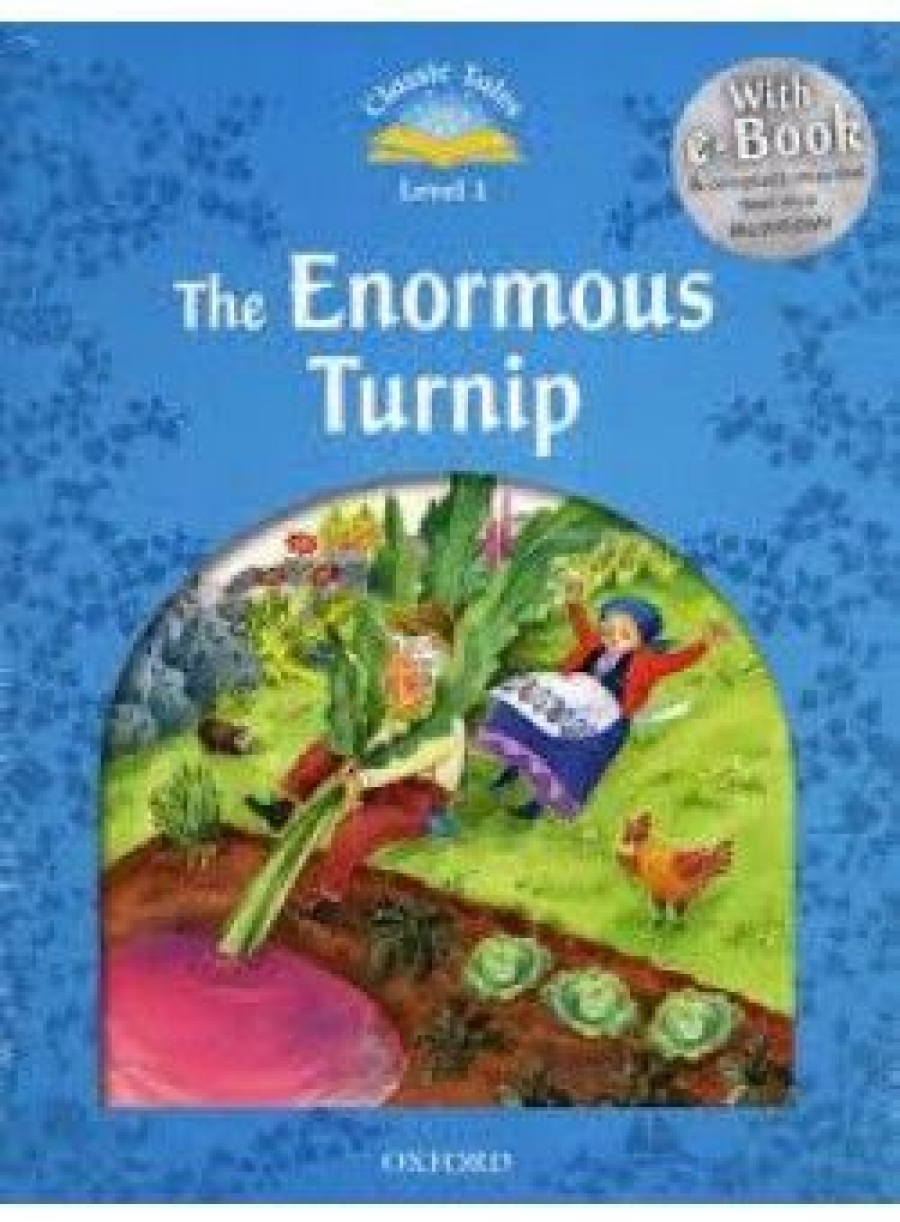 Sue Arengo, Adrienne Salgado Classic Tales Second Edition: Level 1: The Enormous Turnip e-Book & Audio Pack 