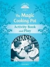 Sue Arengo Classic Tales Second Edition: Level 1: The Magic Cooking Pot Activity Book & Play 