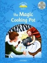 Sue Arengo Classic Tales Second Edition: Level 1: The Magic Cooking Pot e-Book & Audio Pack 