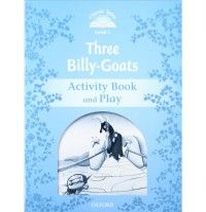 Sue Arengo Classic Tales Second Edition: Level 1: The Three Billy Goats Gruff Activity Book & Play 