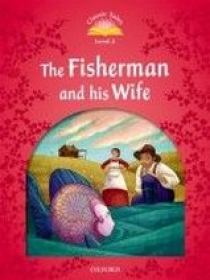 Sue Arengo Classic Tales Second Edition: Level 2: Fisherman and His Wife 