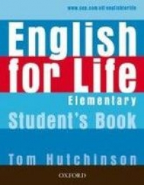 Tom Hutchinson English for Life Elementary Student's Book 