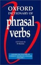 A. P. Cowie, Oxford University Press and Ronald Mackin Oxford Dictionary of Phrasal Verbs Paperback 