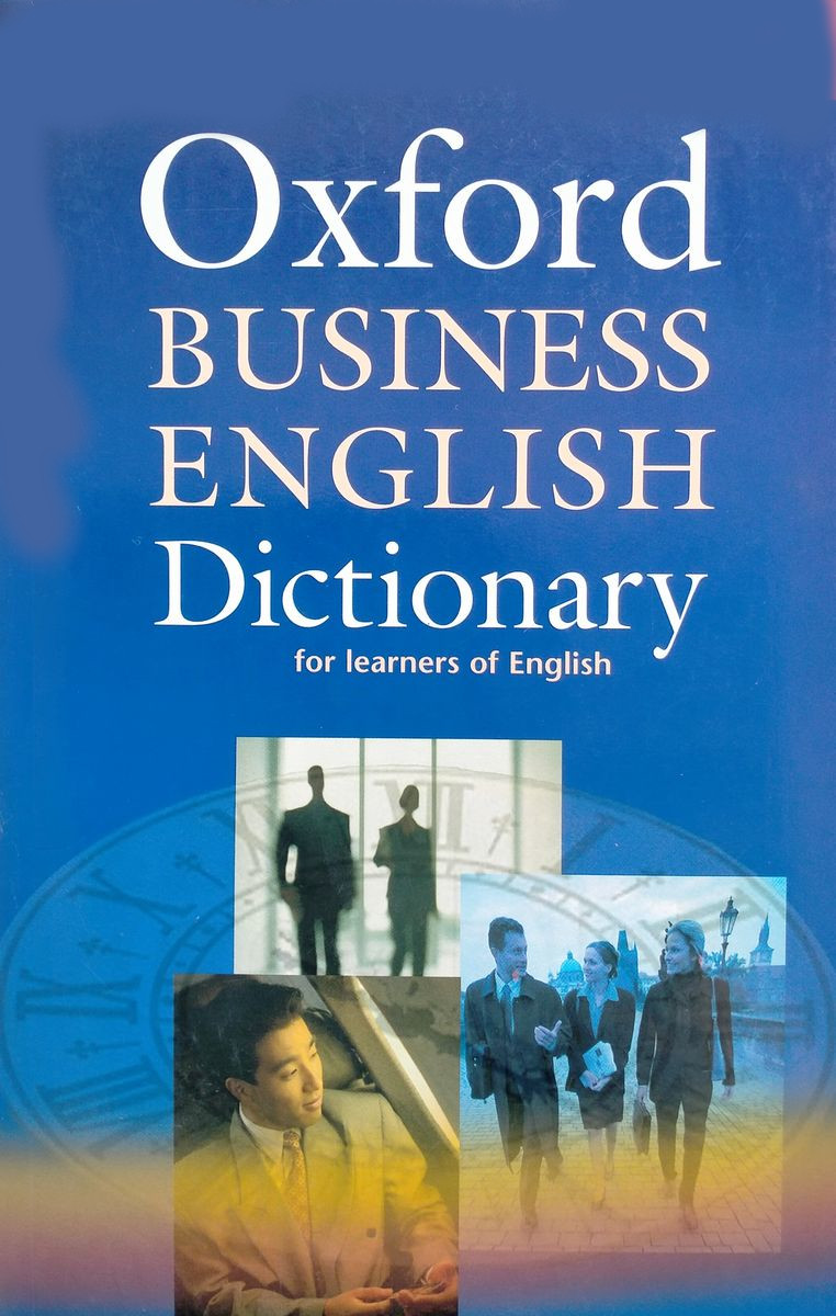 Dilys Parkinson Oxford Business English Dictionary for learners of English 