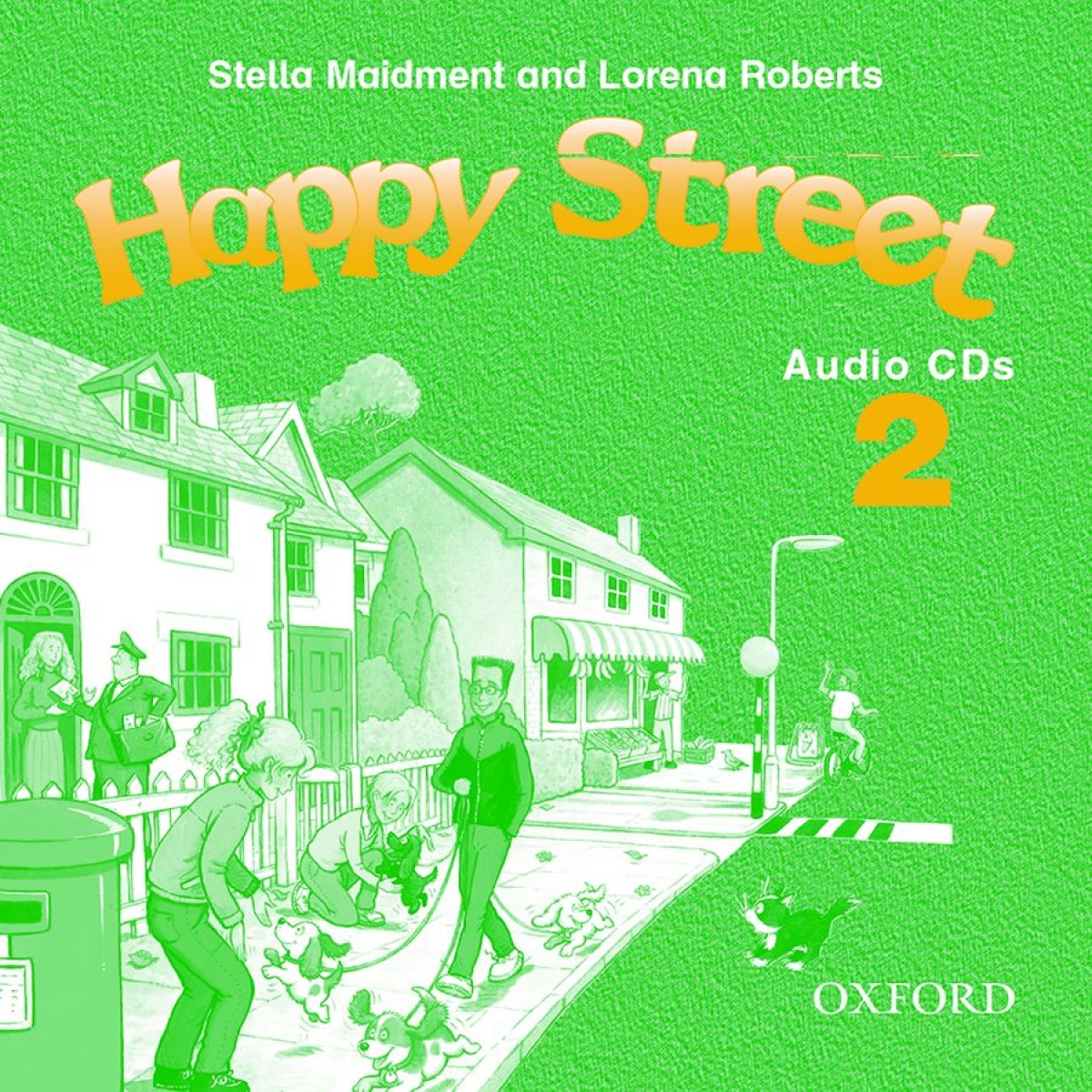 Stella Maidment and Lorena Roberts Happy Street 2 CDs (2) 