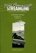 Peter Viney, Tim Falla, Bernard Hartley New American Streamline Connections Workbook A (Units 1-40) 