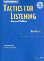 Andy London and Jack C. Richards Tactics for Listening Second Edition Expanding Test Booklet with Audio CD 