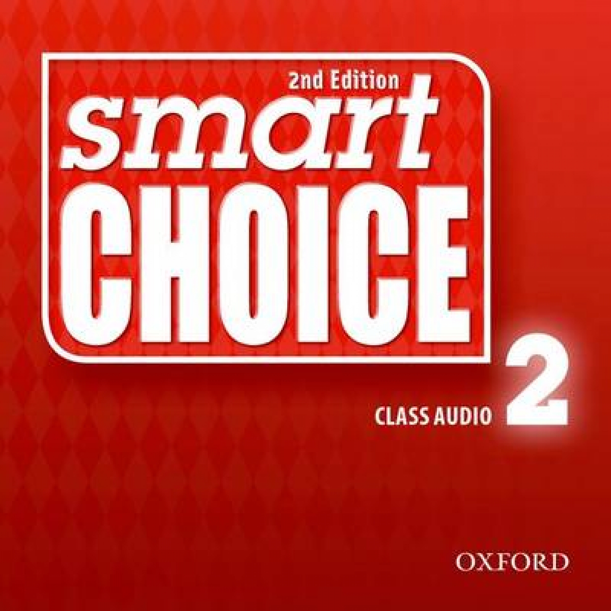 Smart Choice Second Edition Level 2 Class Audio CDs (2) 