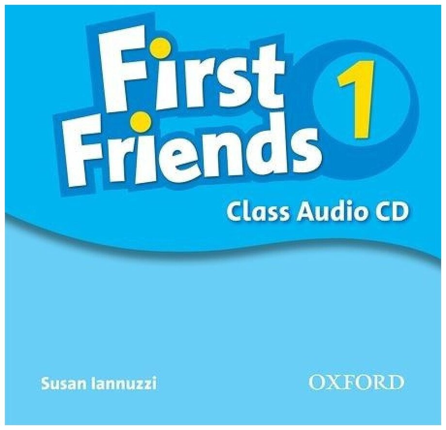 Susan Iannuzzi First Friends 1 Audio Class CD 