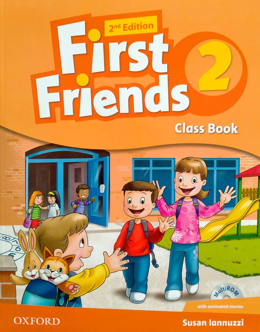 Susan Iannuzi First Friends 2 (Second Edition) Classbook and multiROM Pack 