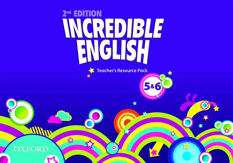Sarah Phillips Incredible English (Second Edition) Level 5 and 6 Teachers Resource Pack 
