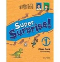 Vanessa Reilly, Sue Mohamed Super Surprise! 1 Class Book 