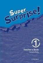 Vanessa Reilly, Sue Mohamed Super Surprise! 1 Teachers Book 