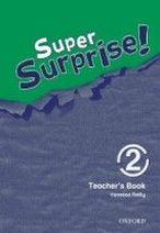 Vanessa Reilly, Sue Mohamed Super Surprise! 2 Teachers Book 