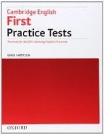Mark Harrison Cambridge English First Practice Tests: Without Key 