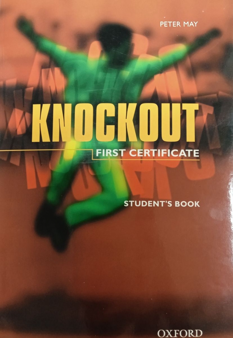 Peter May First Certificate Knockout Student's Book 