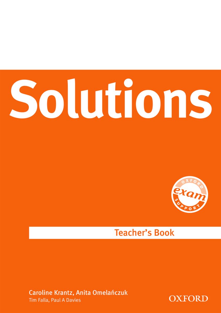 Tim Falla and Paul A. Davies Solutions Upper-Intermediate Teacher's Book 