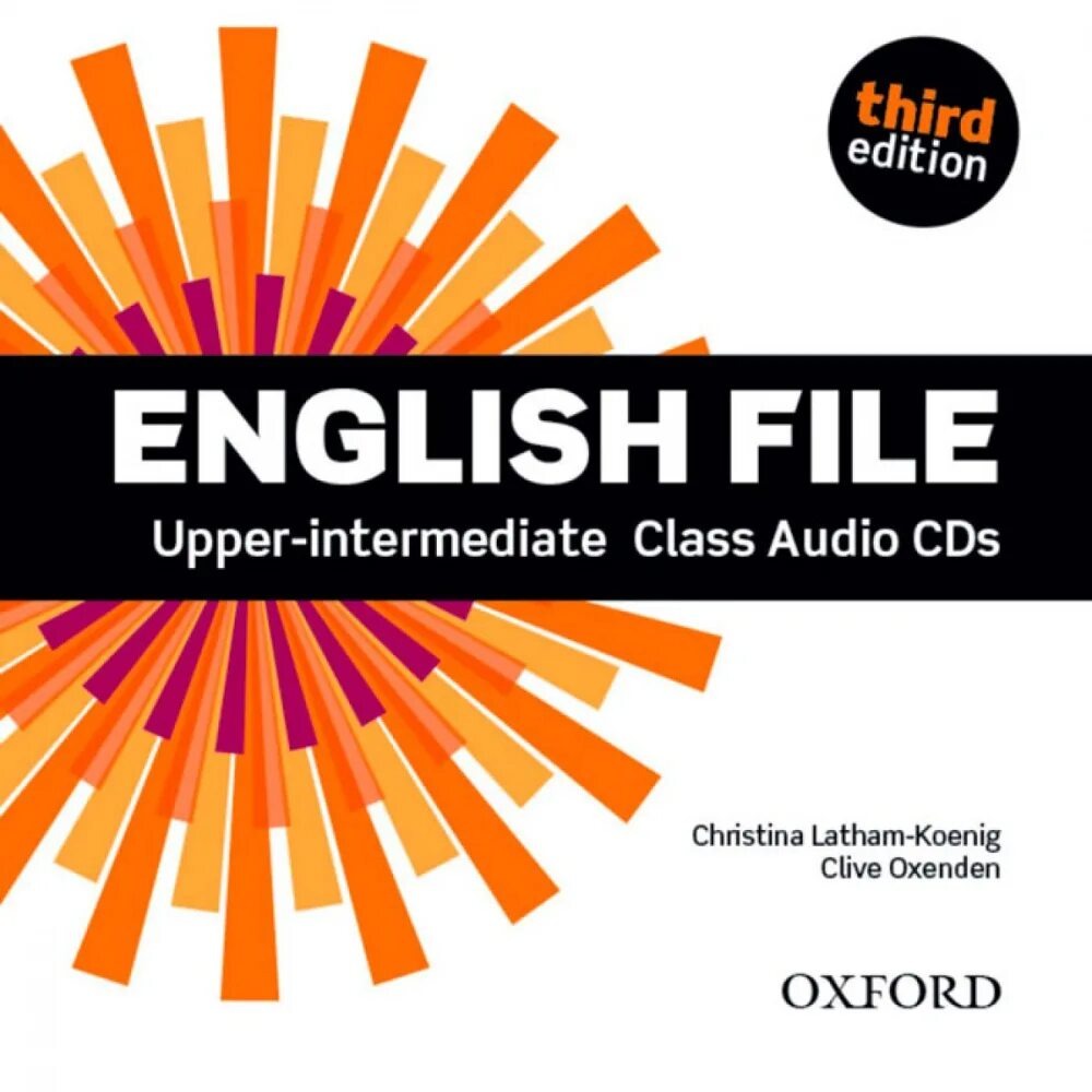 Clive Oxenden, Christina Latham-Koenig, and Paul Seligson English File Third Edition Upper-Intermediate Class Audio CDs 